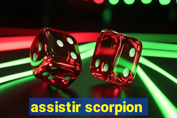 assistir scorpion